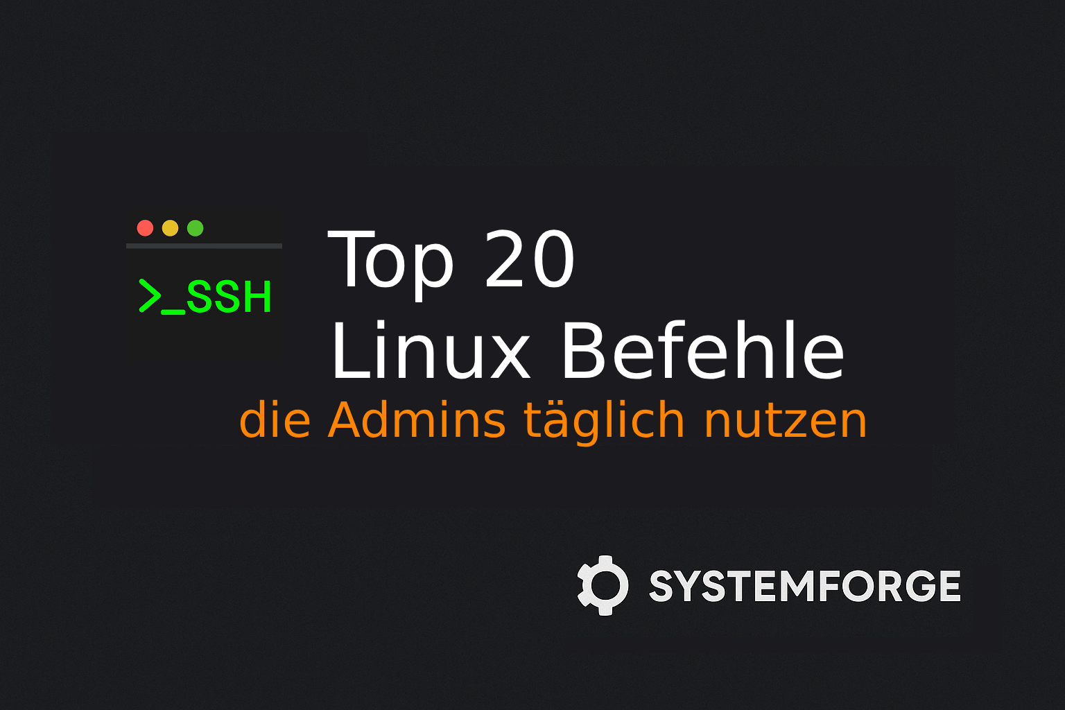 Top 20 Linux Befehle, die Admins täglich nutzen